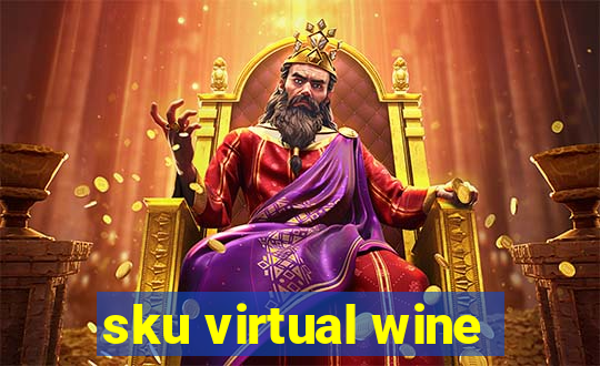 sku virtual wine